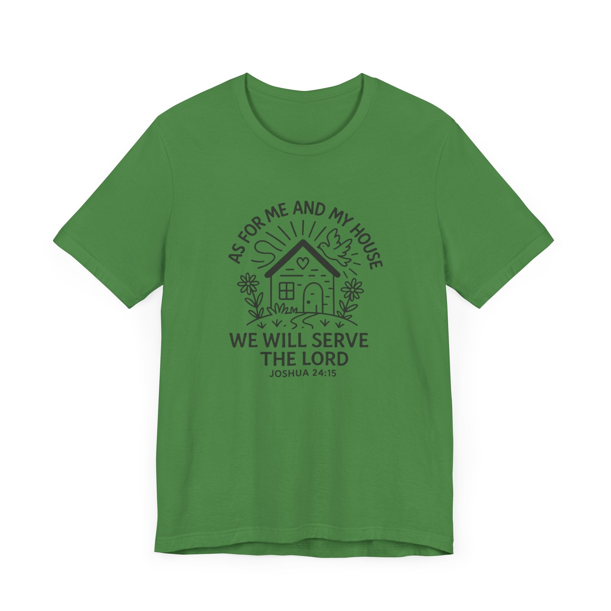 "As for Me and My House, We Will Serve the Lord" Tee