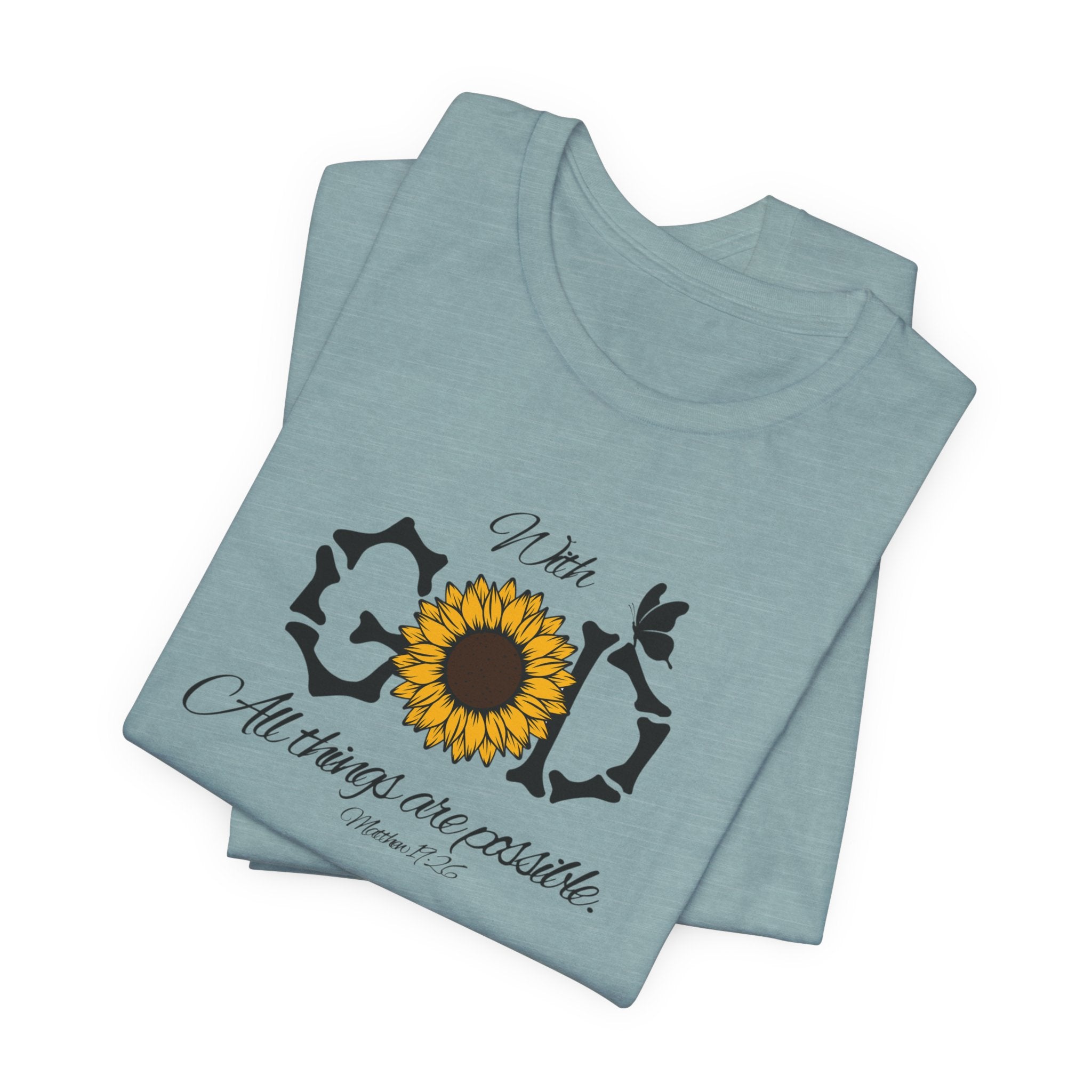 With God, All Things Are Possible with Daisy design: Scripture T-shirt
