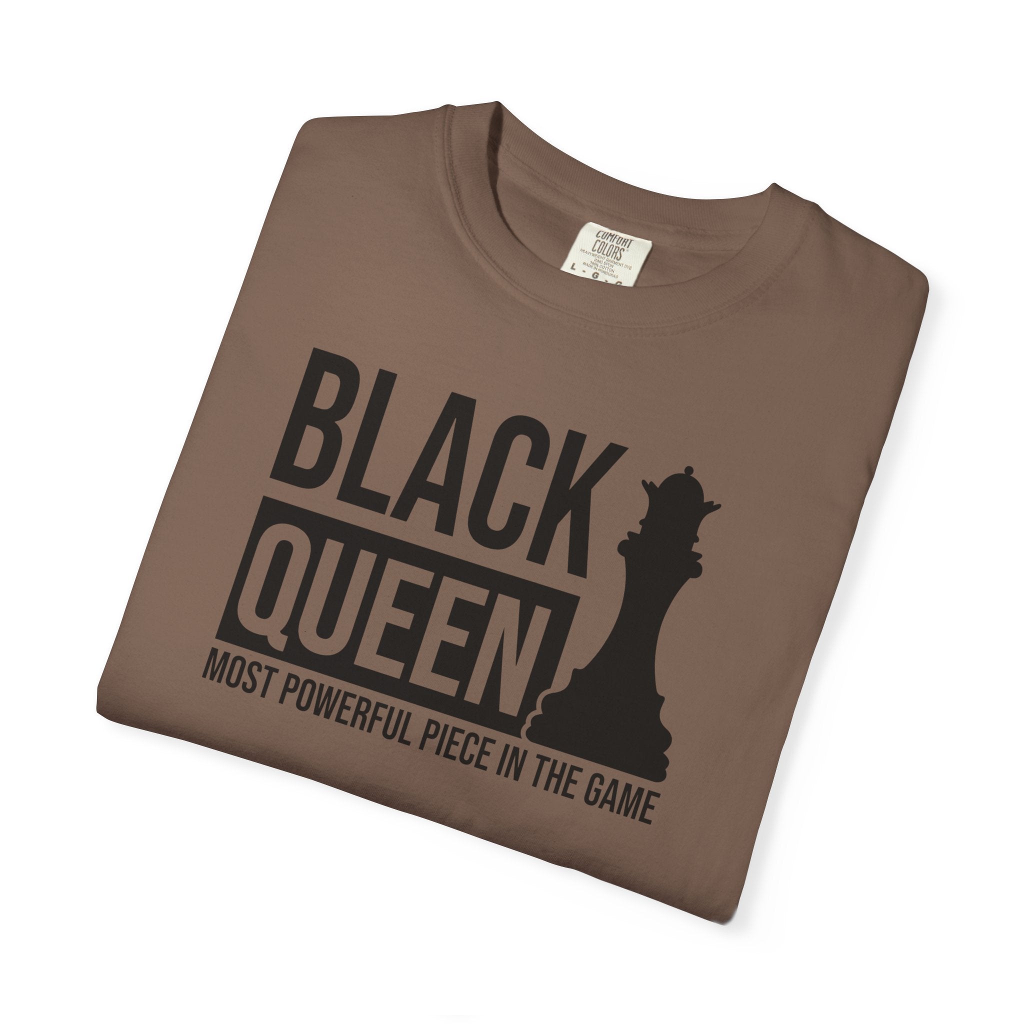Black Queen T-Shirt — "Most Powerful Piece in the Game" Chess-Inspired Tee