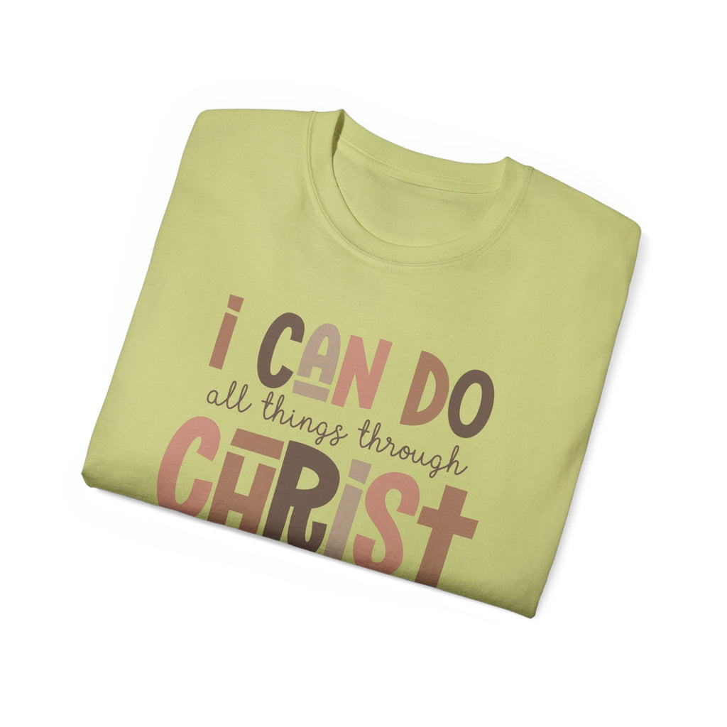 I CAN DO ALL THINGS THROUGH CHRIST!