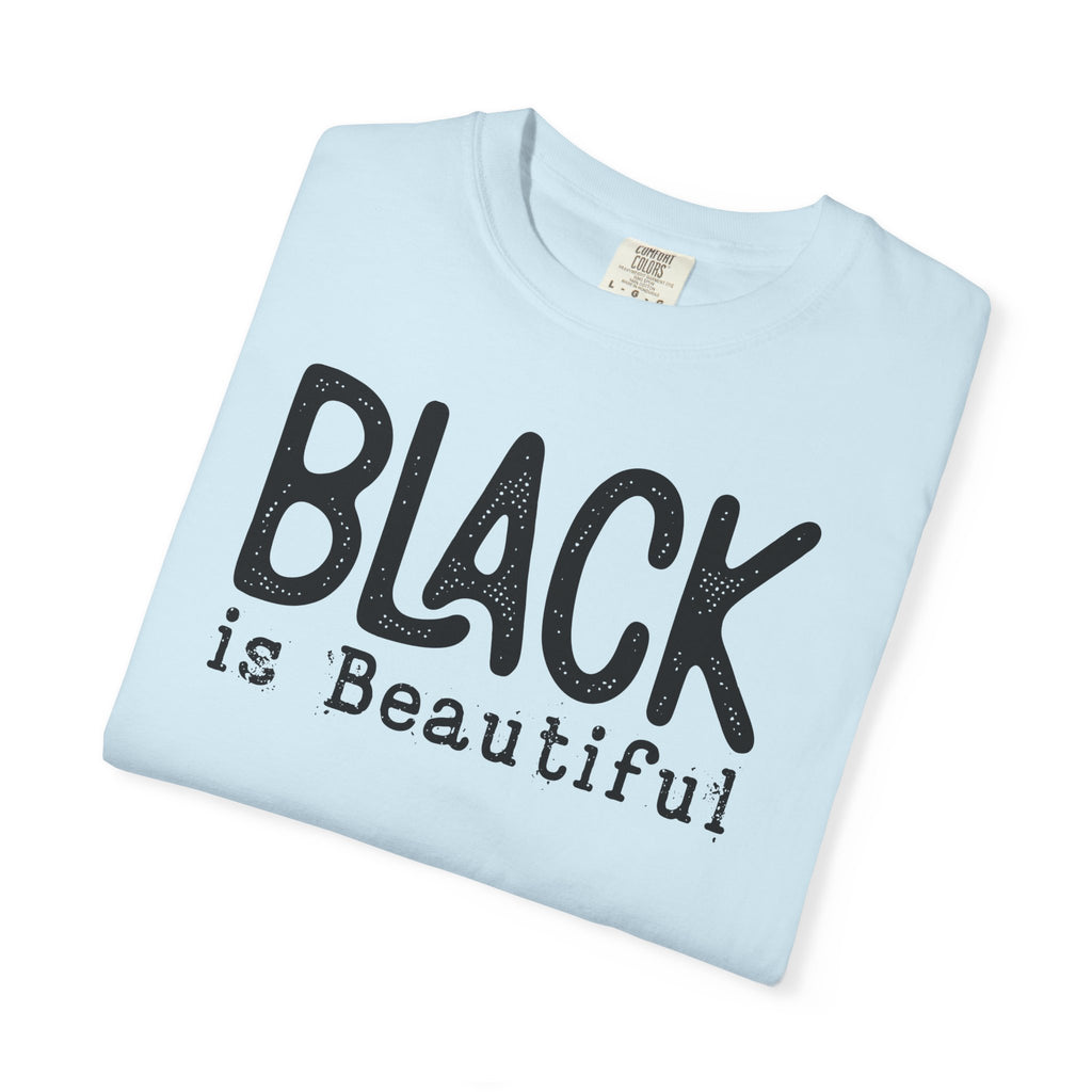 Black Is Beautiful Statement Tee
