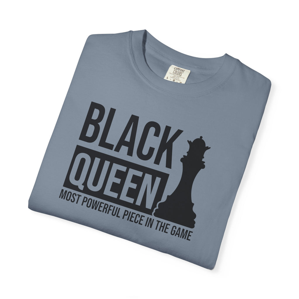 Black Queen T-Shirt — "Most Powerful Piece in the Game" Chess-Inspired Tee