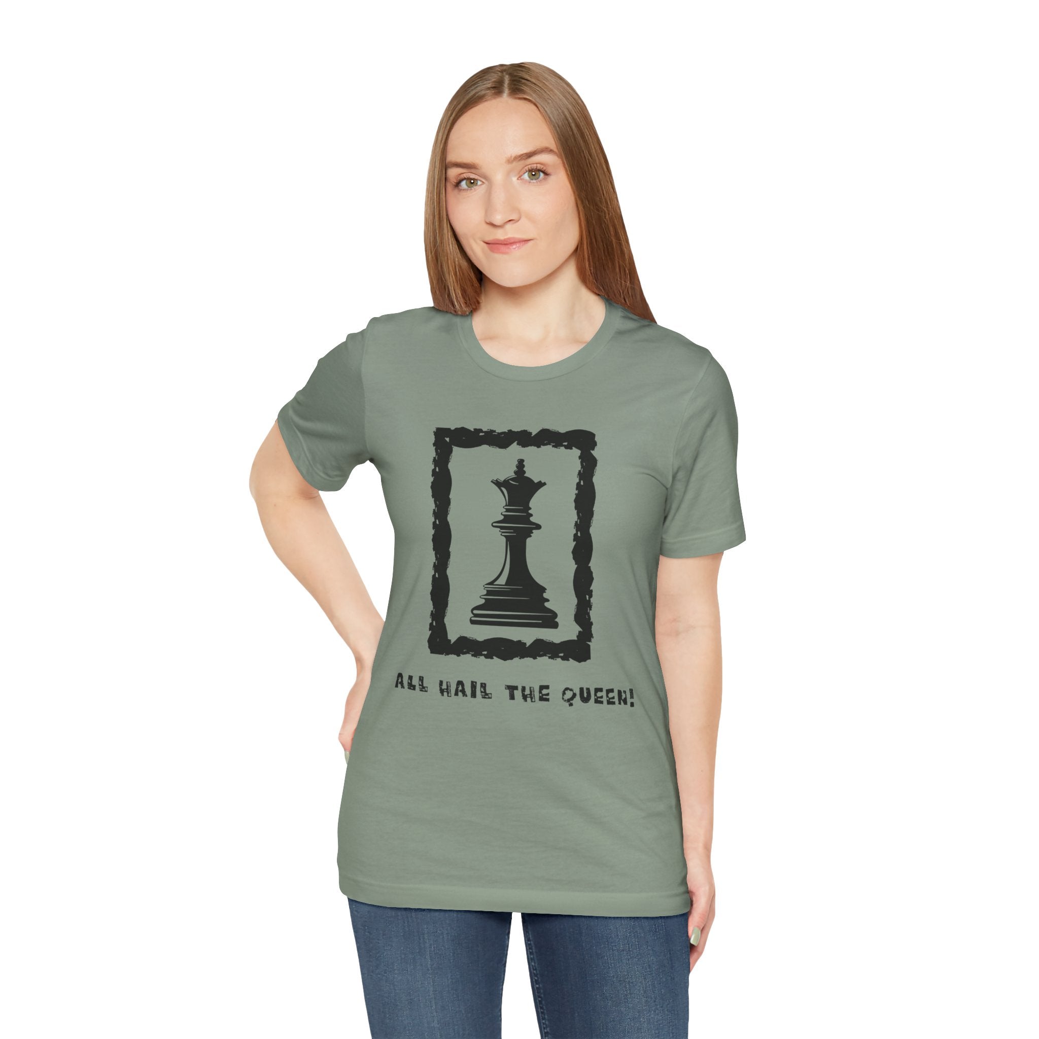 Chess Queen-Unisex Tee - All Hail the Queen is Here