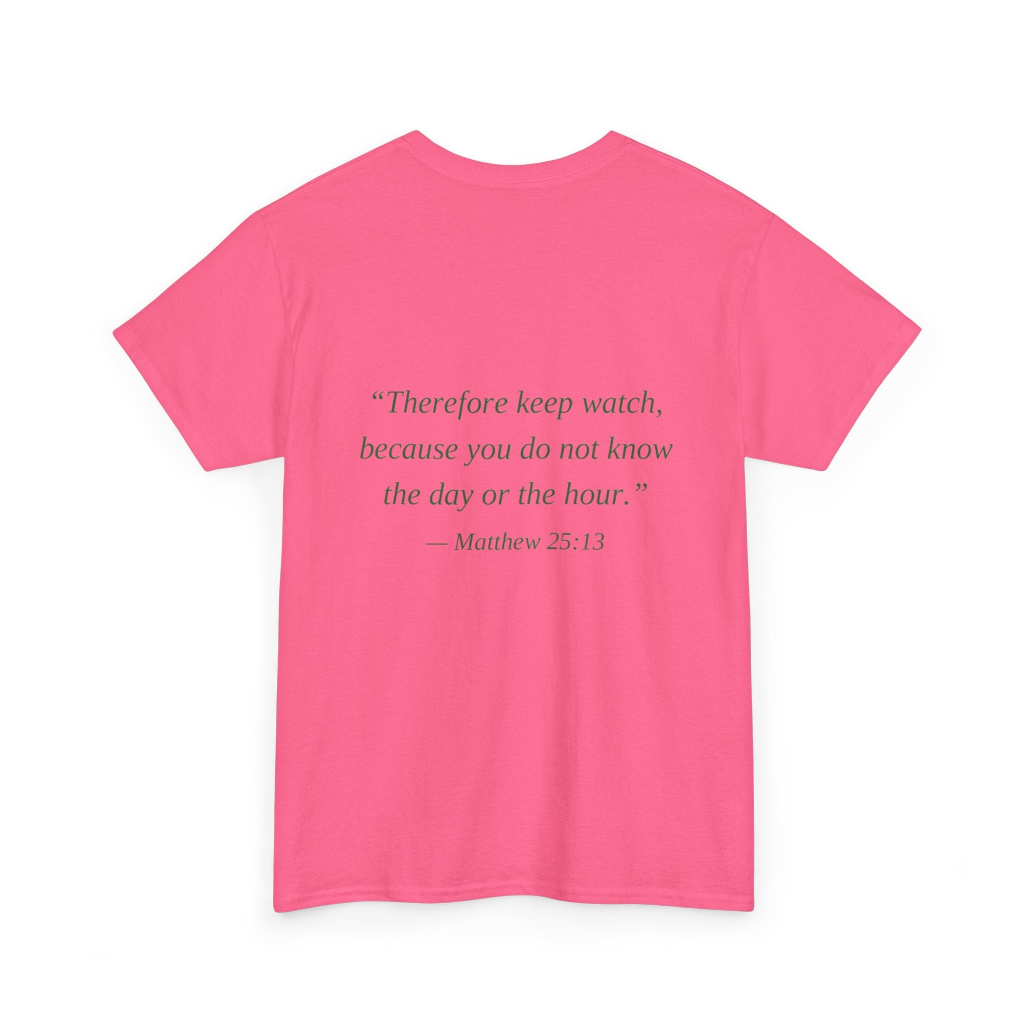 Be Ready Unisex Tee - Christian Jesus Christ Religious Encouraging Shirt