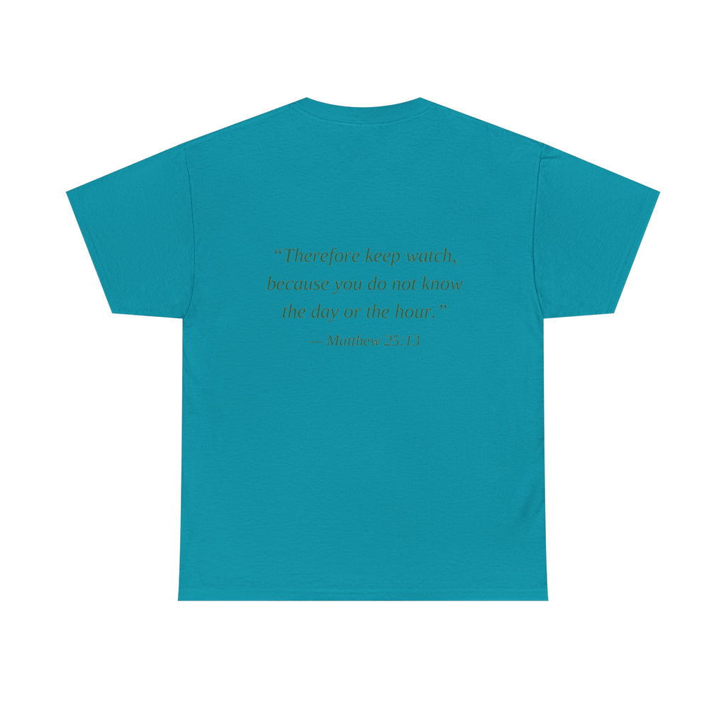 Be Ready Unisex Tee - Christian Jesus Christ Religious Encouraging Shirt