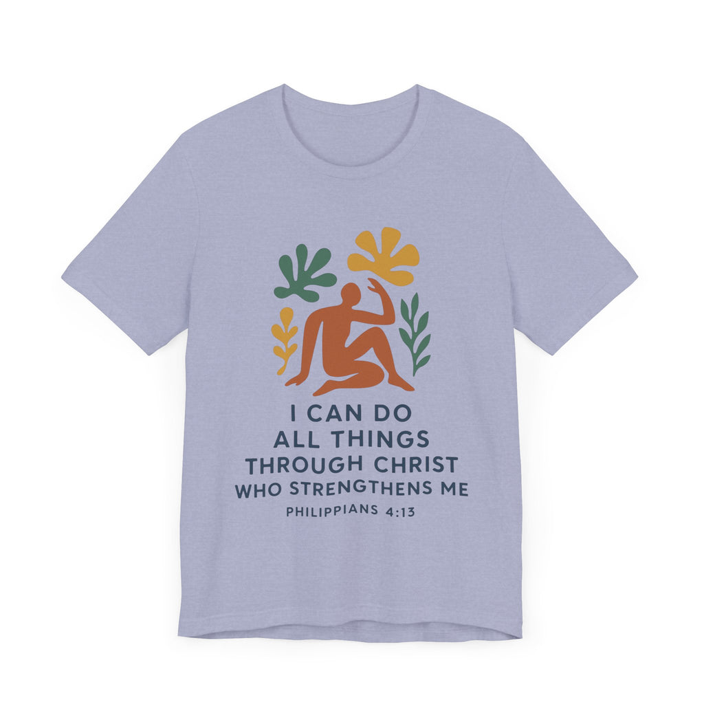 I Can Do All Things Through Christ Who Strengthens Me Matisse style Tee
