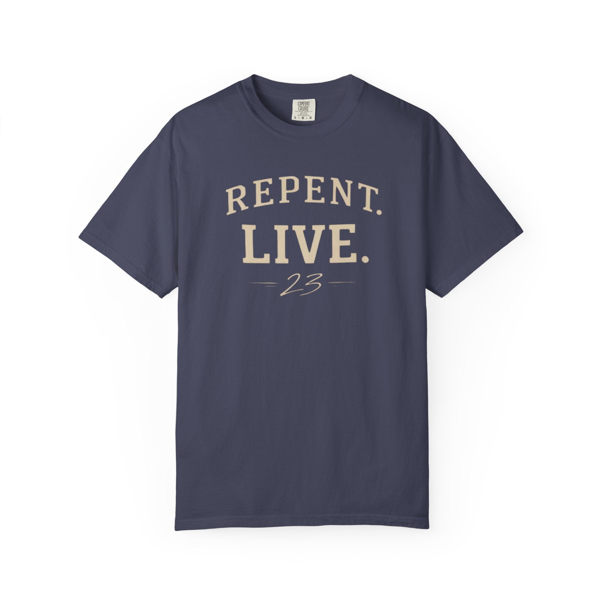 REPENT. LIVE. Faith T-Shirt — Bold Minimal Christian Tee