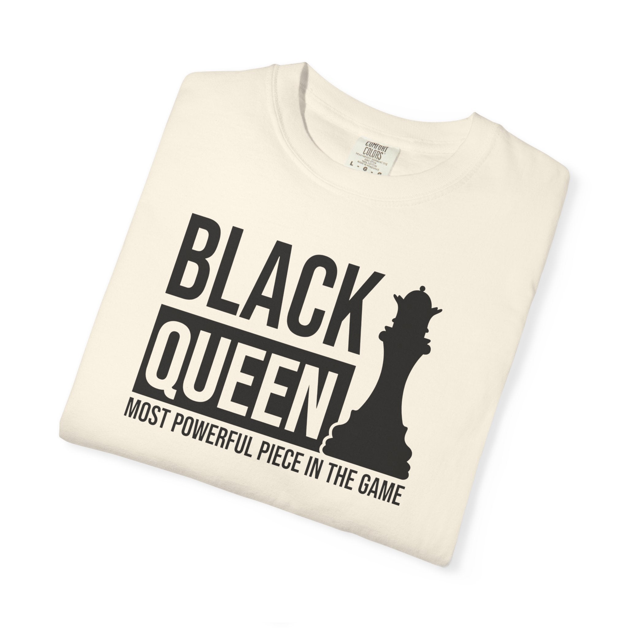 Black Queen T-Shirt — "Most Powerful Piece in the Game" Chess-Inspired Tee