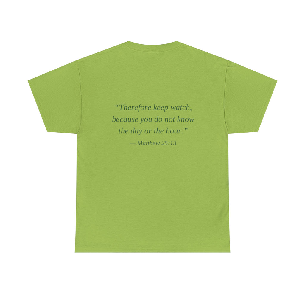 Be Ready Unisex Tee - Christian Jesus Christ Religious Encouraging Shirt