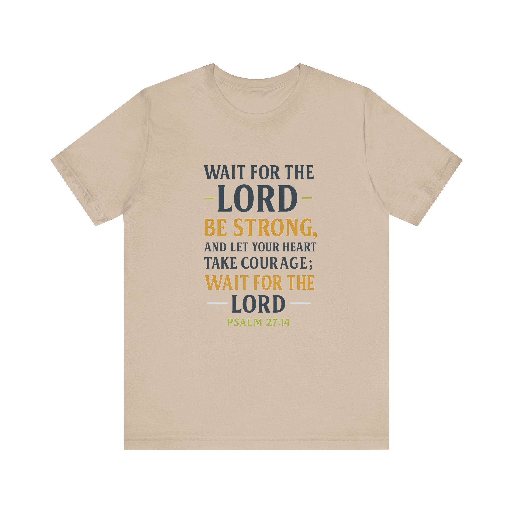 Psalm 27:14 - Wait on the Lord Tee