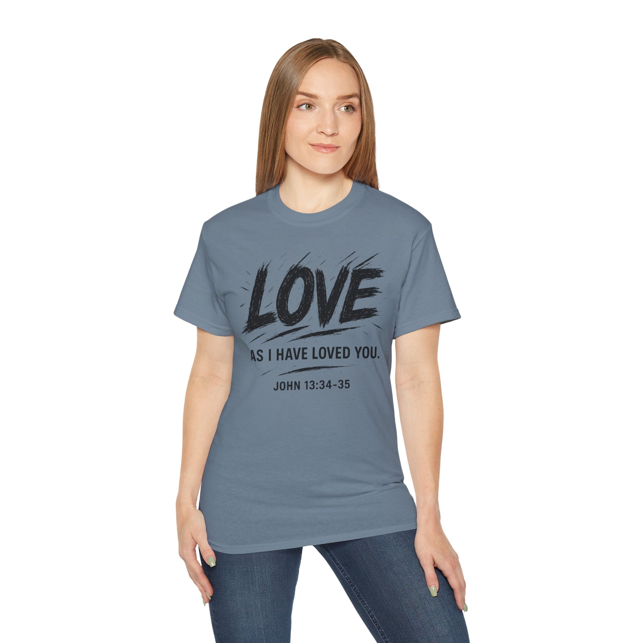 Love T-Shirt — "Love As I Have Loved You" John 13:34-35 Christian Tee