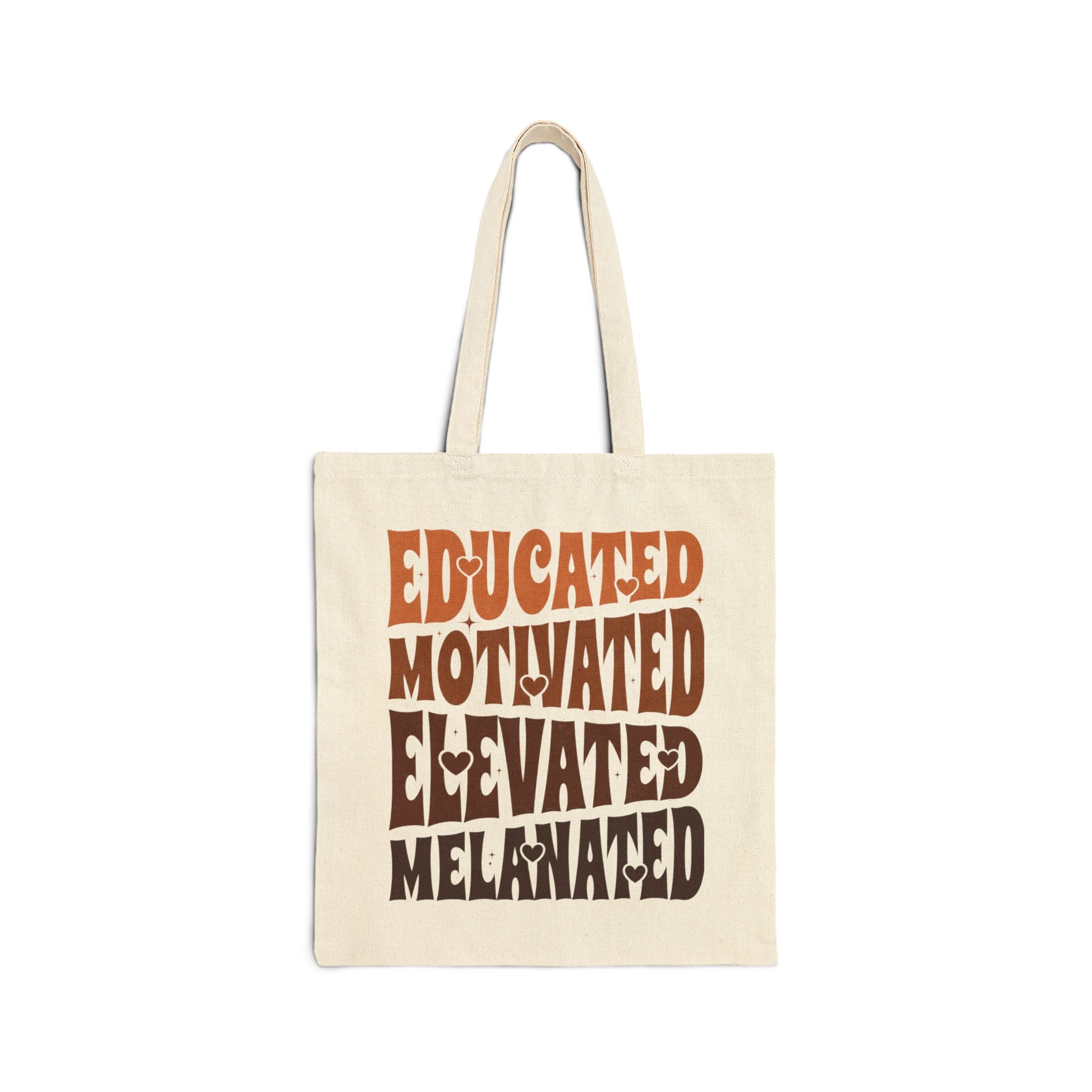 Educated Motivated Elevated Melanated Tote