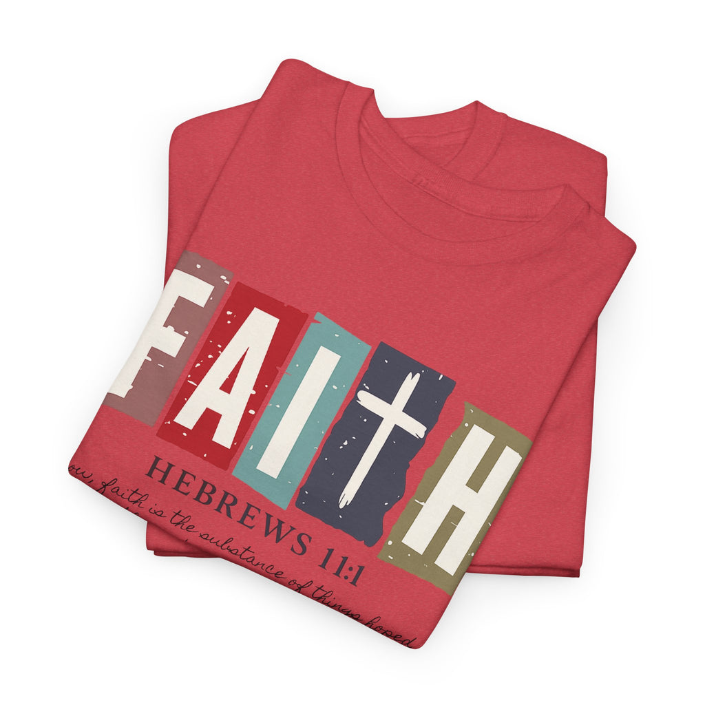 Funky Christian Tee - Colorful FAITH Design - Hebrews 11:1