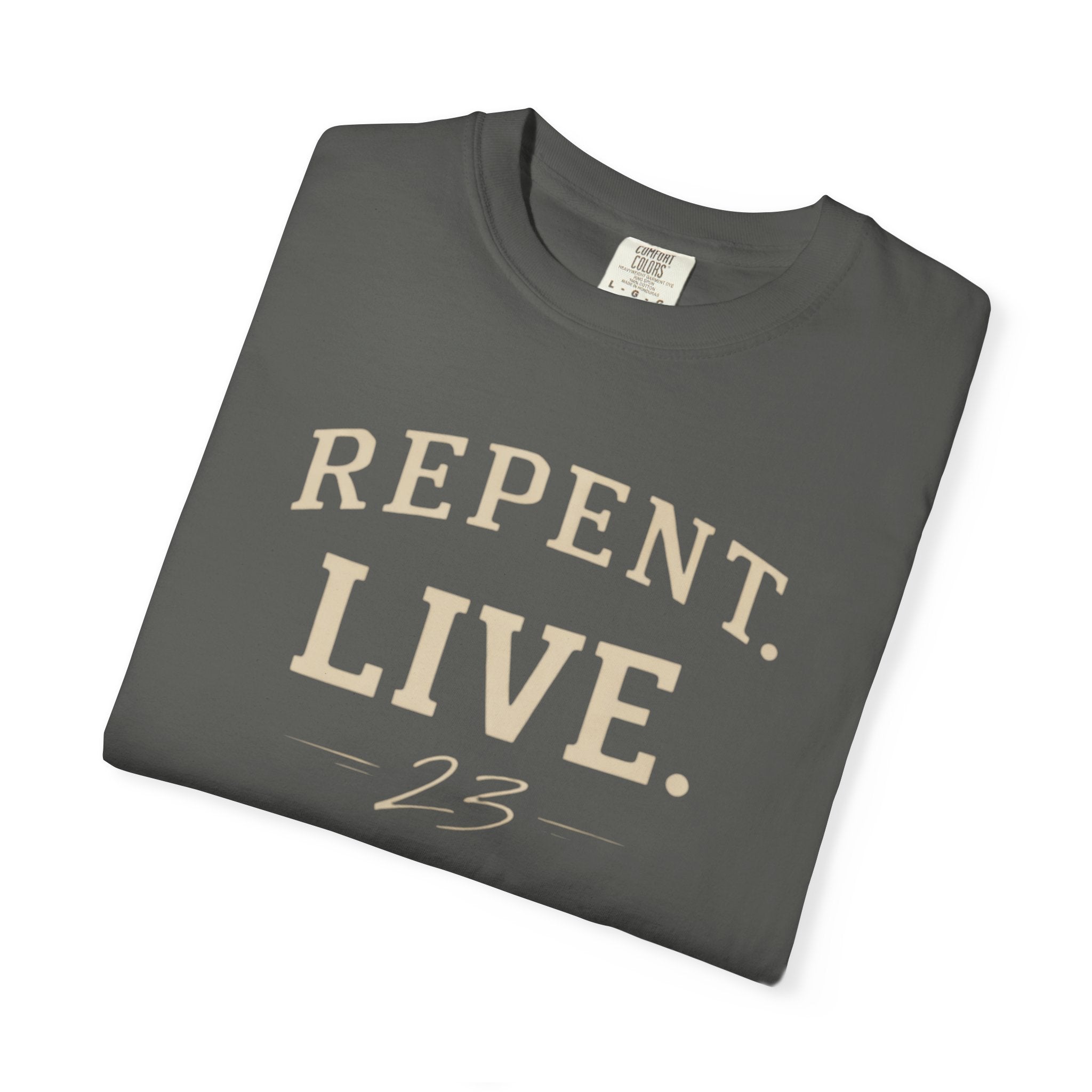 REPENT. LIVE. Faith T-Shirt — Bold Minimal Christian Tee