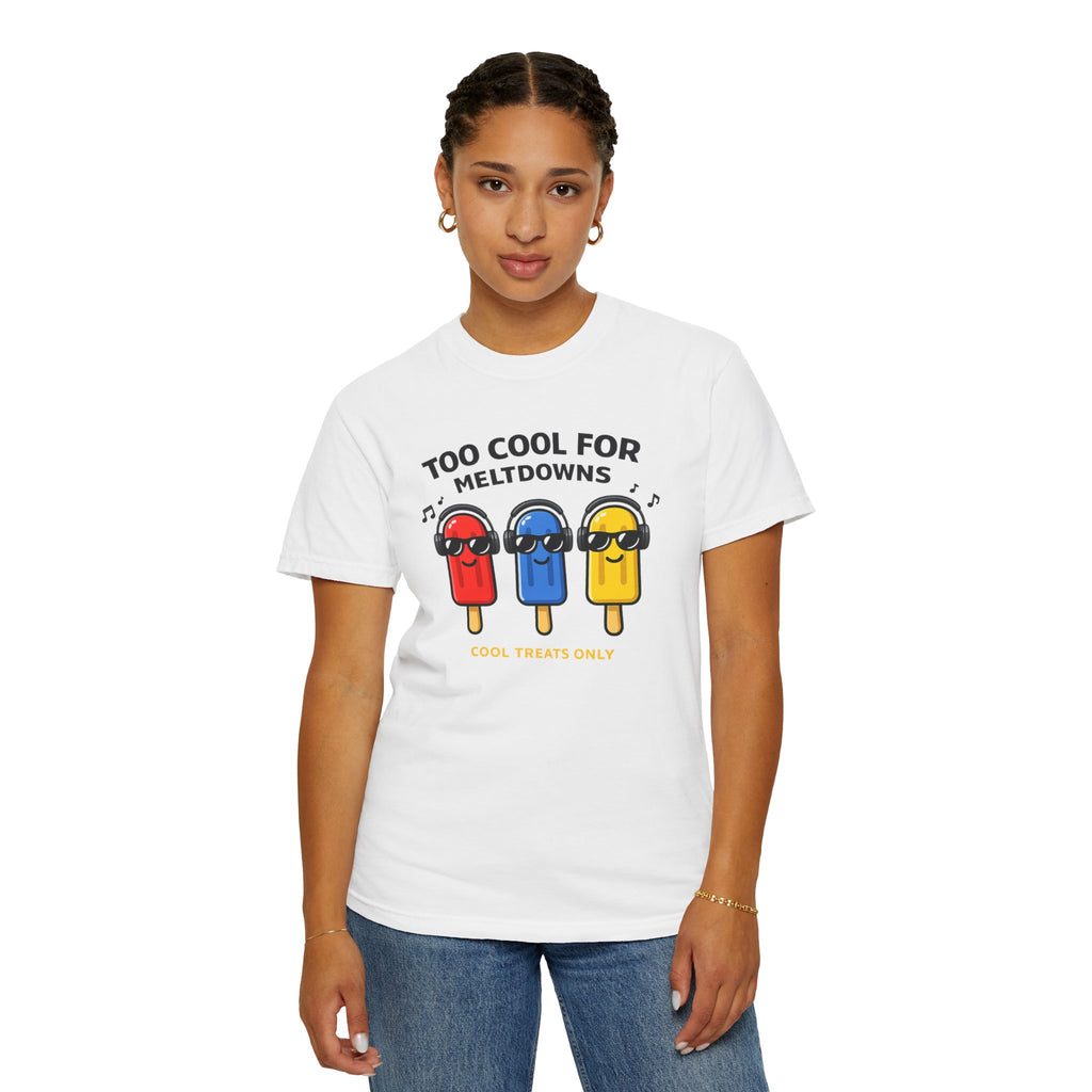 3 Popsicles:Too Cool For Meltdowns GraphicT-Shirt