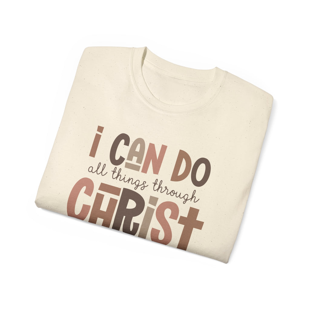 I CAN DO ALL THINGS THROUGH CHRIST!