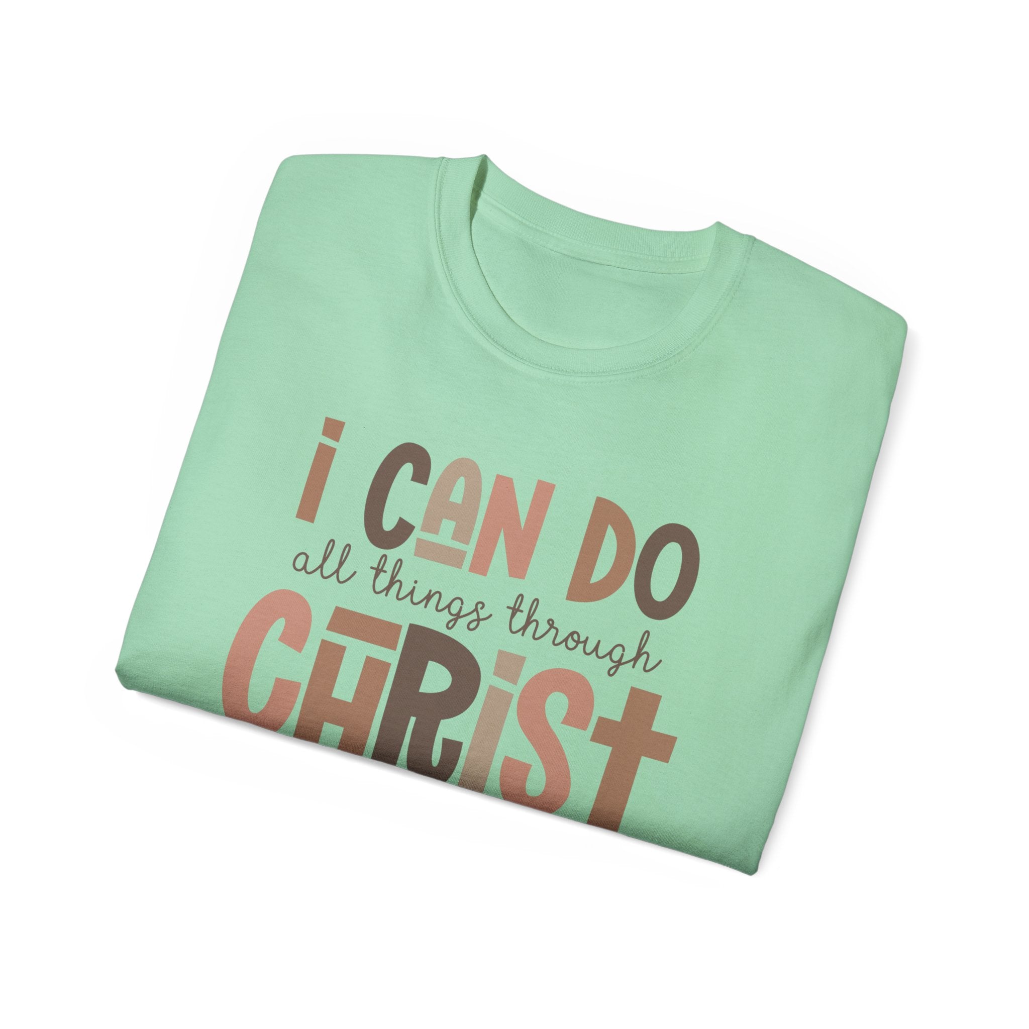 I CAN DO ALL THINGS THROUGH CHRIST!
