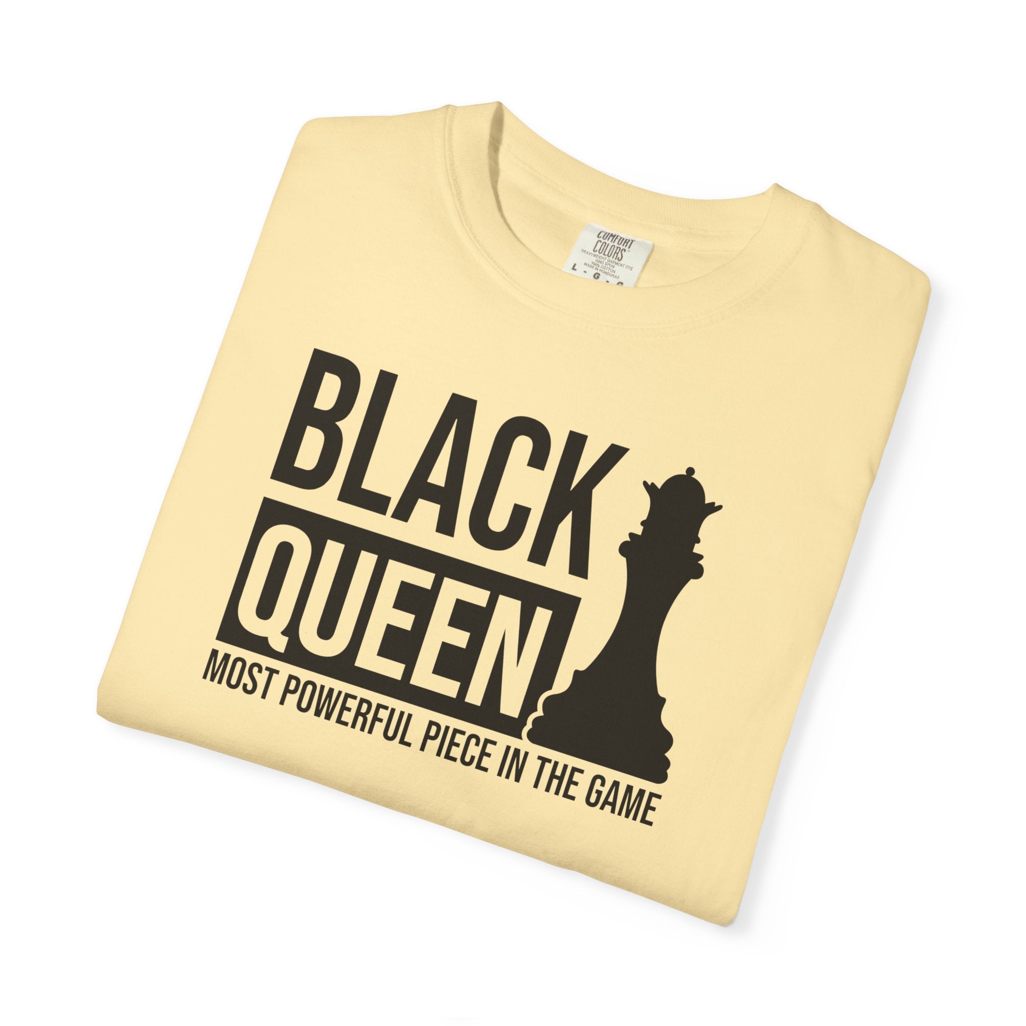 Black Queen T-Shirt — "Most Powerful Piece in the Game" Chess-Inspired Tee