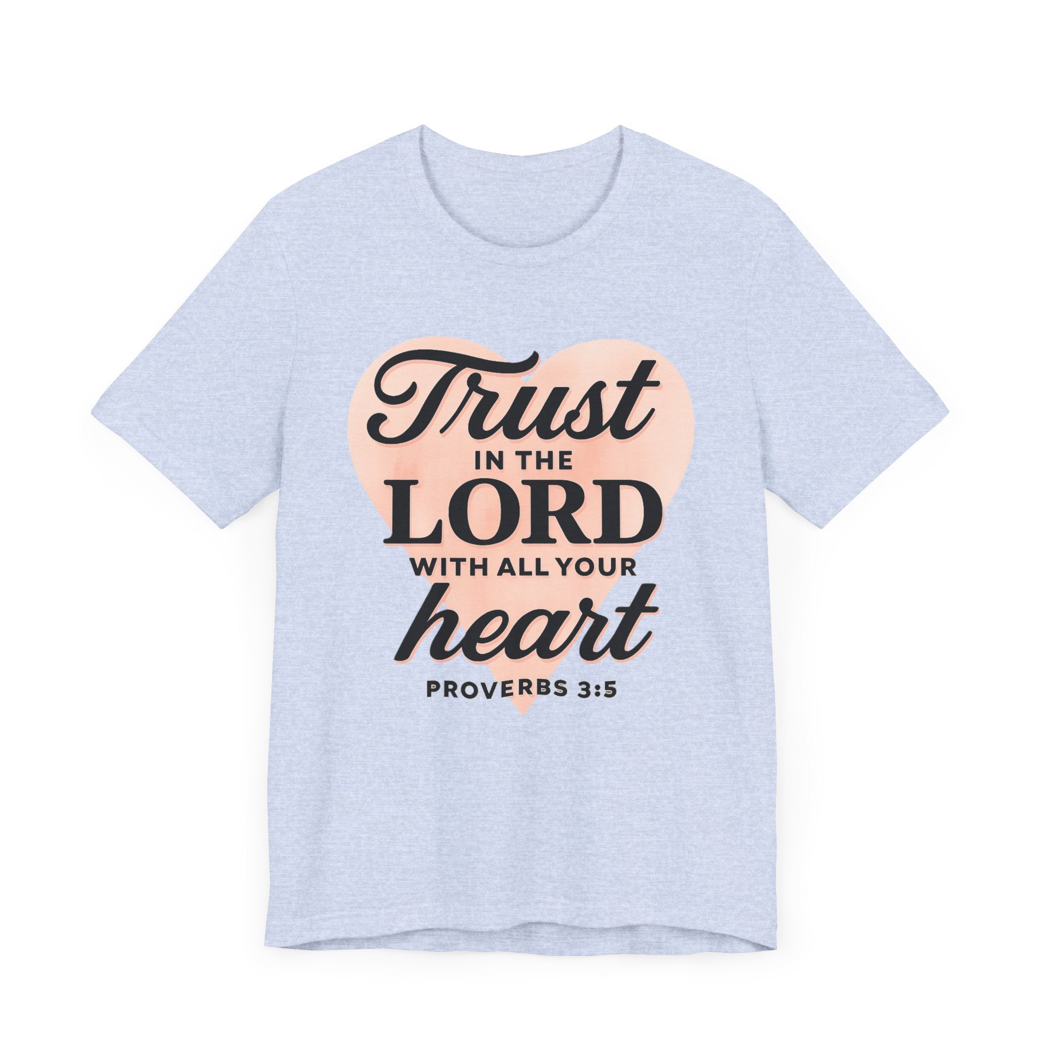 Trust the Lord Tee