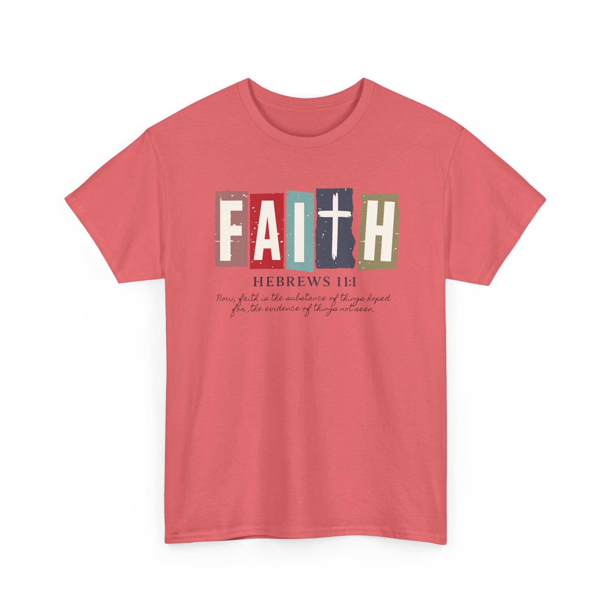 Funky Christian Tee - Colorful FAITH Design - Hebrews 11:1