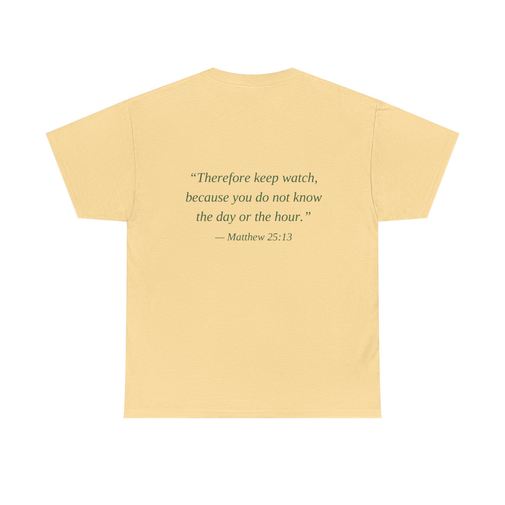 Be Ready Unisex Tee - Christian Jesus Christ Religious Encouraging Shirt