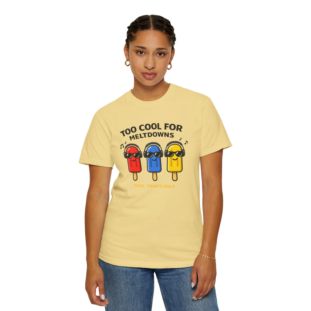 3 Popsicles:Too Cool For Meltdowns GraphicT-Shirt