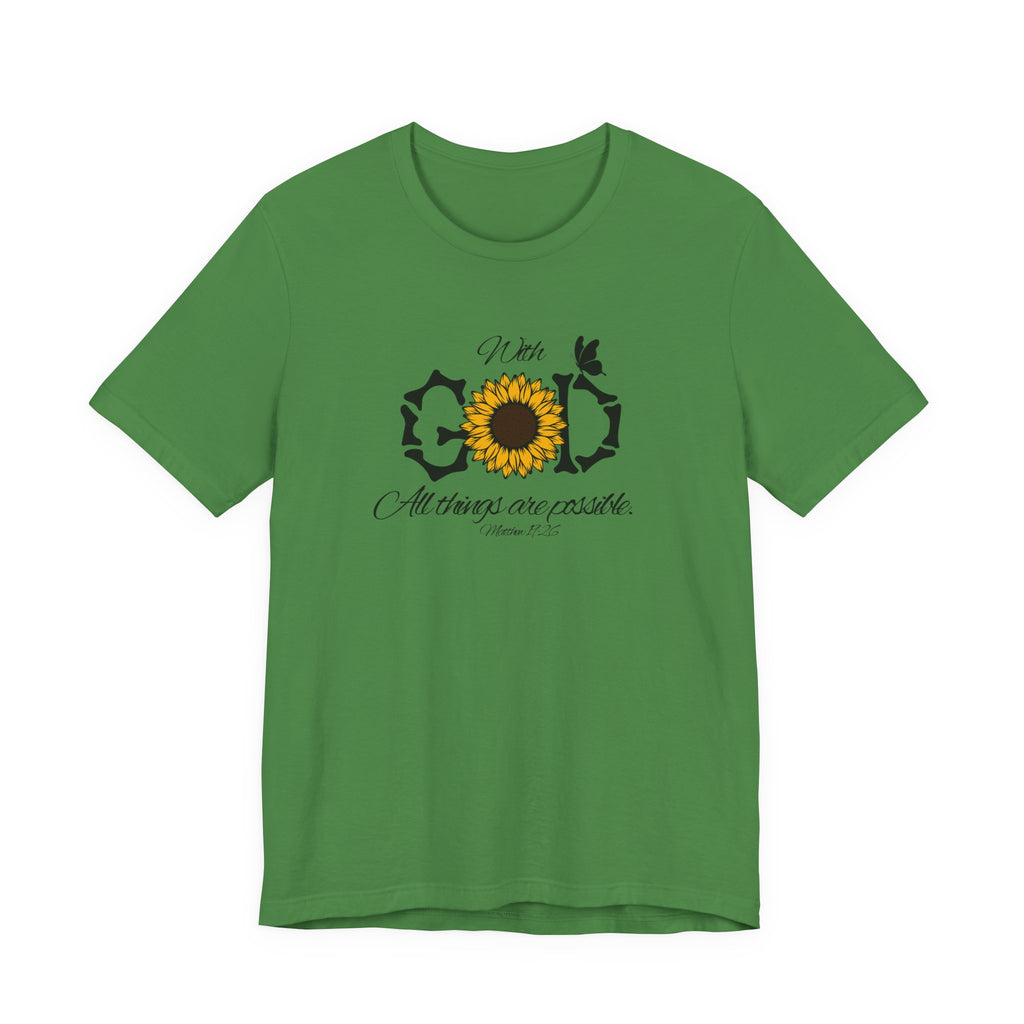 With God, All Things Are Possible with Daisy design: Scripture T-shirt
