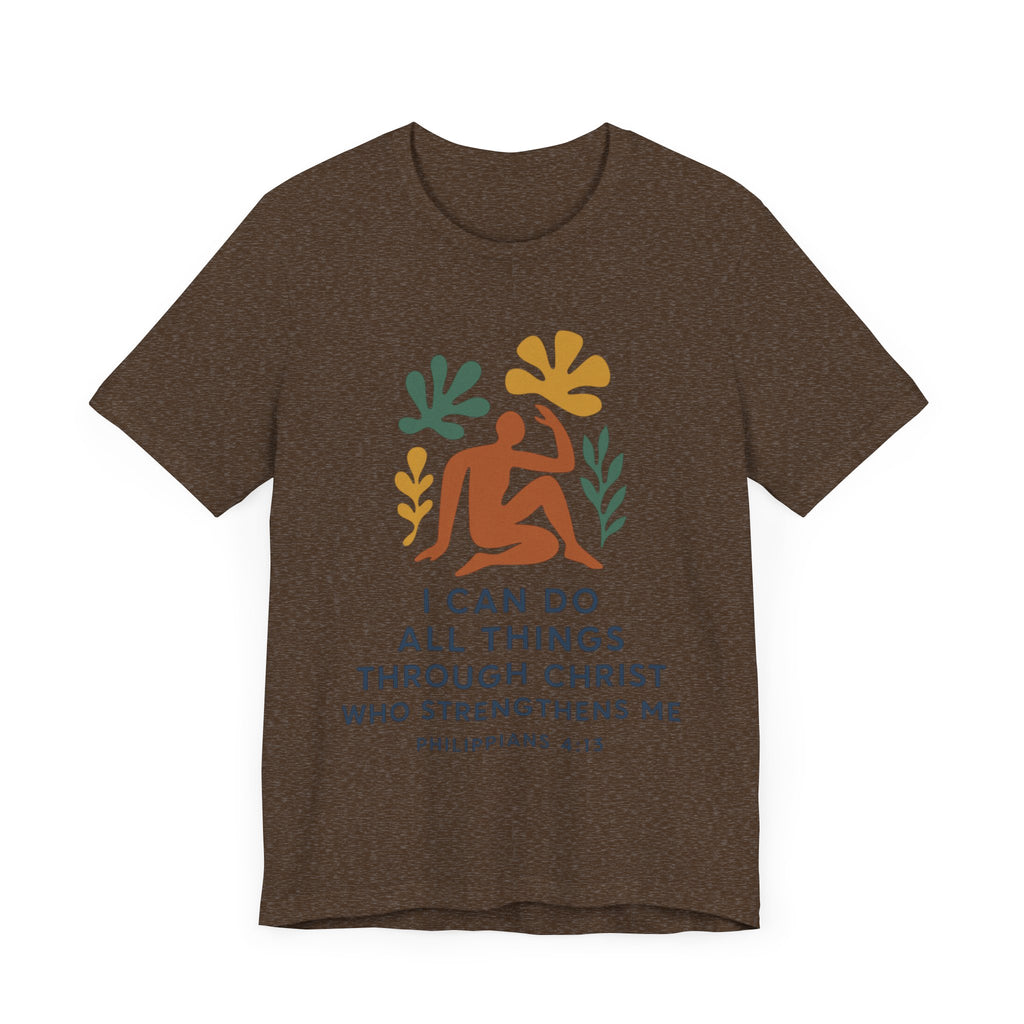 I Can Do All Things Through Christ Who Strengthens Me Matisse style Tee