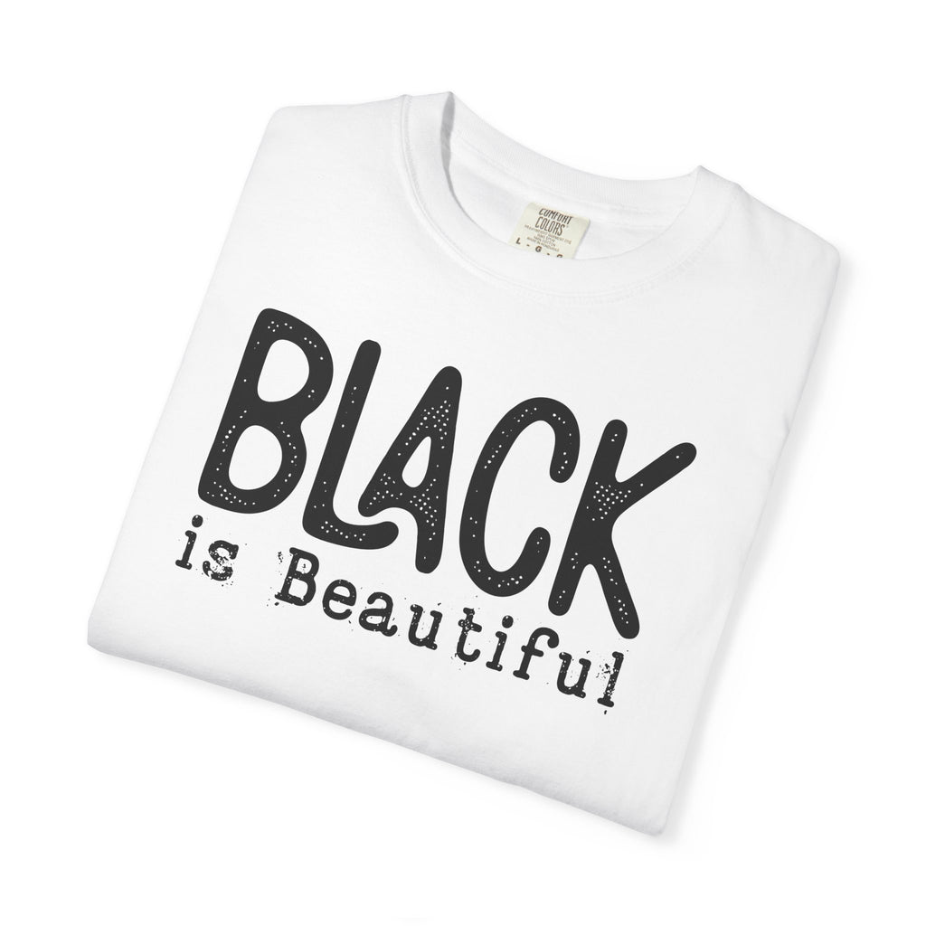 Black Is Beautiful Statement Tee