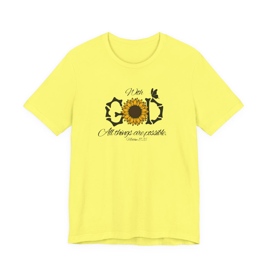 With God, All Things Are Possible with Daisy design: Scripture T-shirt