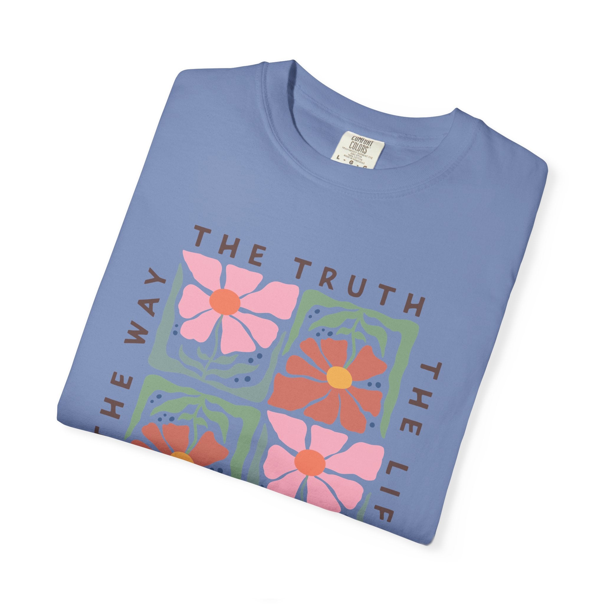 Christian Floral T-Shirt — “The Way The Truth The Life” John 14:6 Graphic Tee