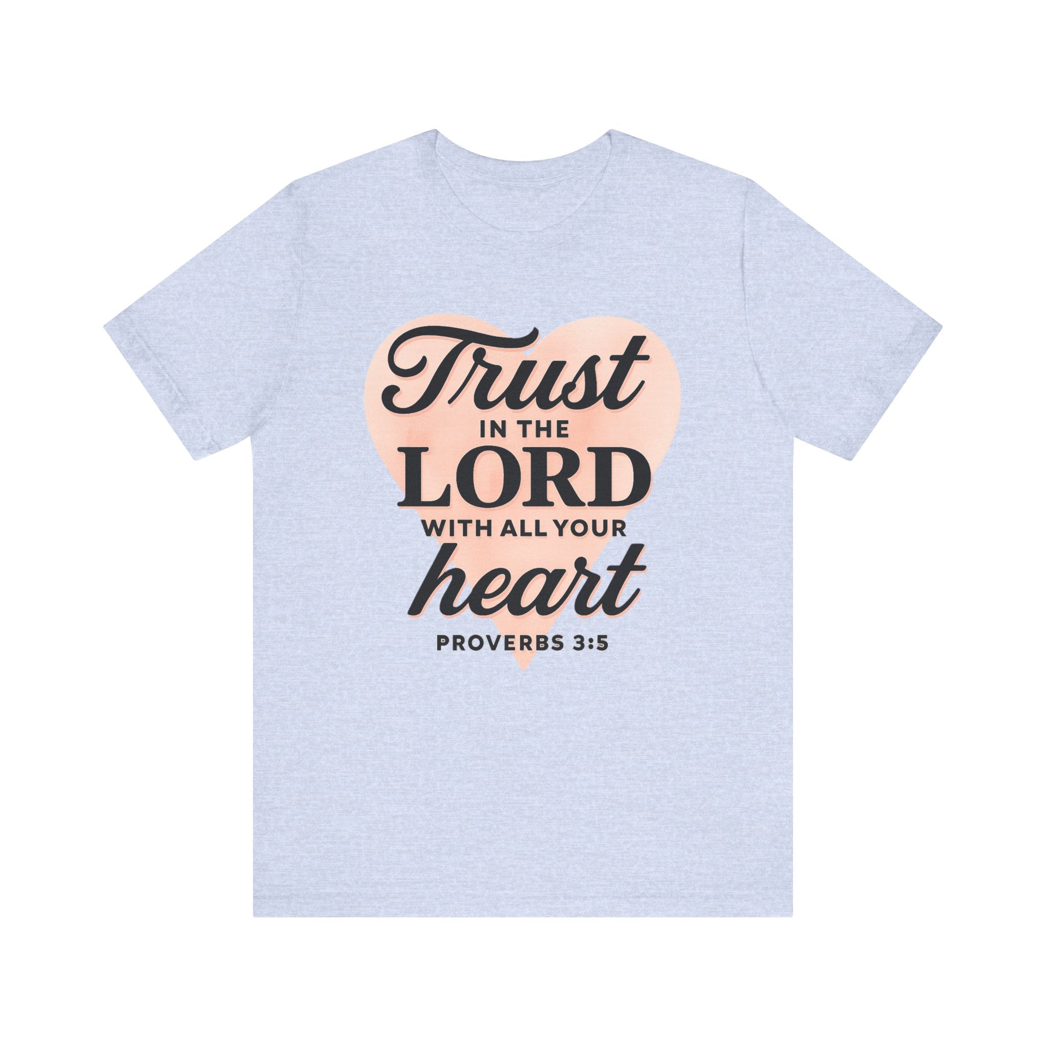 Trust the Lord Tee