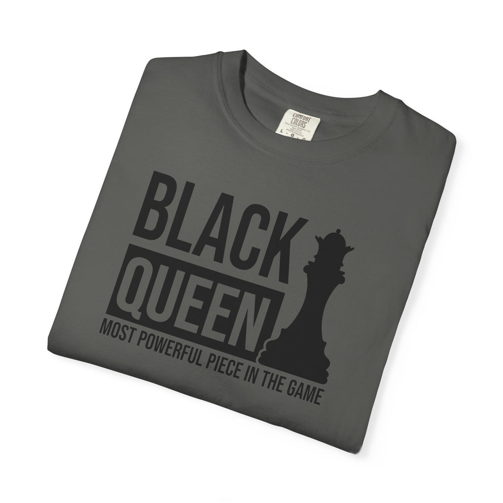 Black Queen T-Shirt — "Most Powerful Piece in the Game" Chess-Inspired Tee