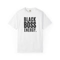 Black Boss Energy™ Tee