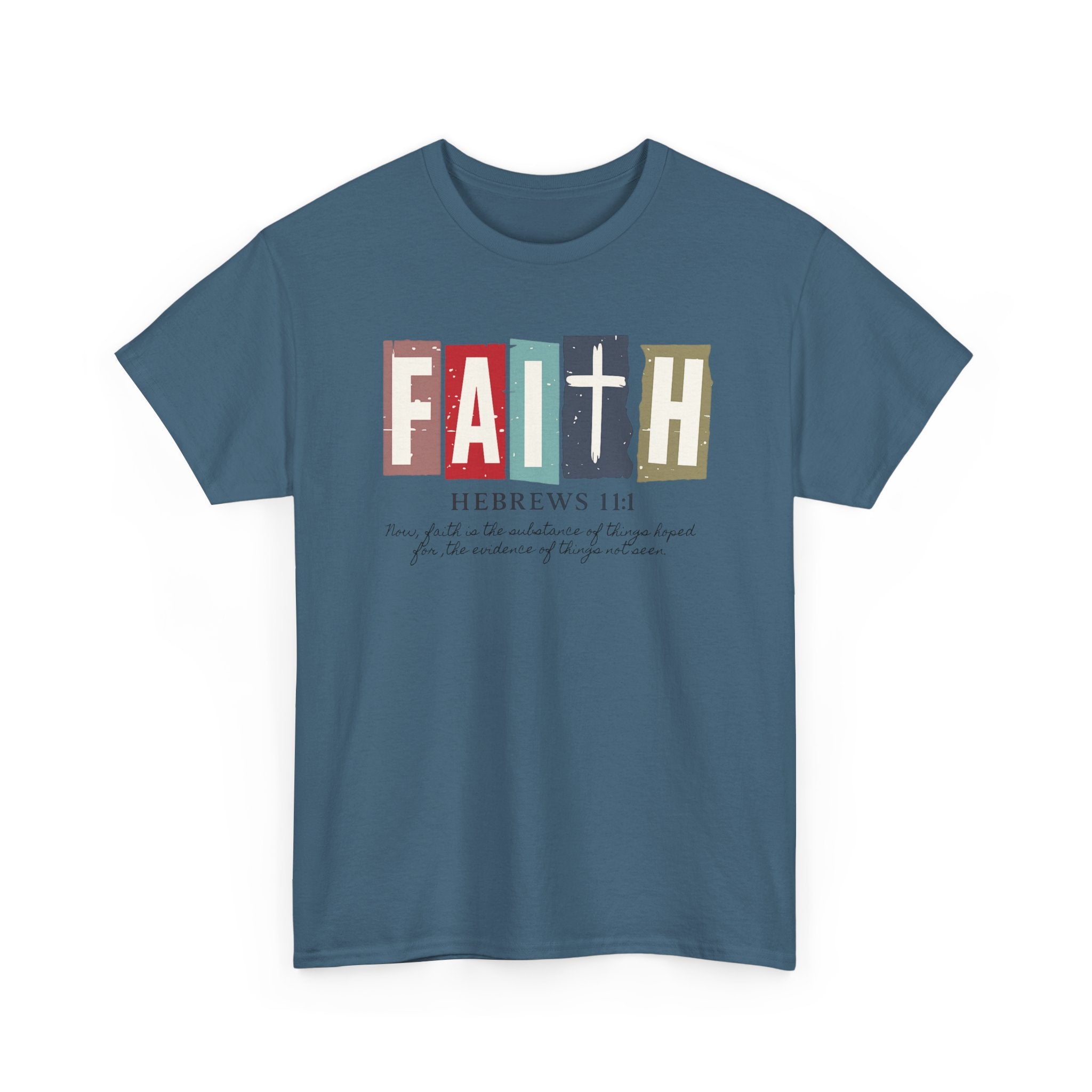 Funky Christian Tee - Colorful FAITH Design - Hebrews 11:1