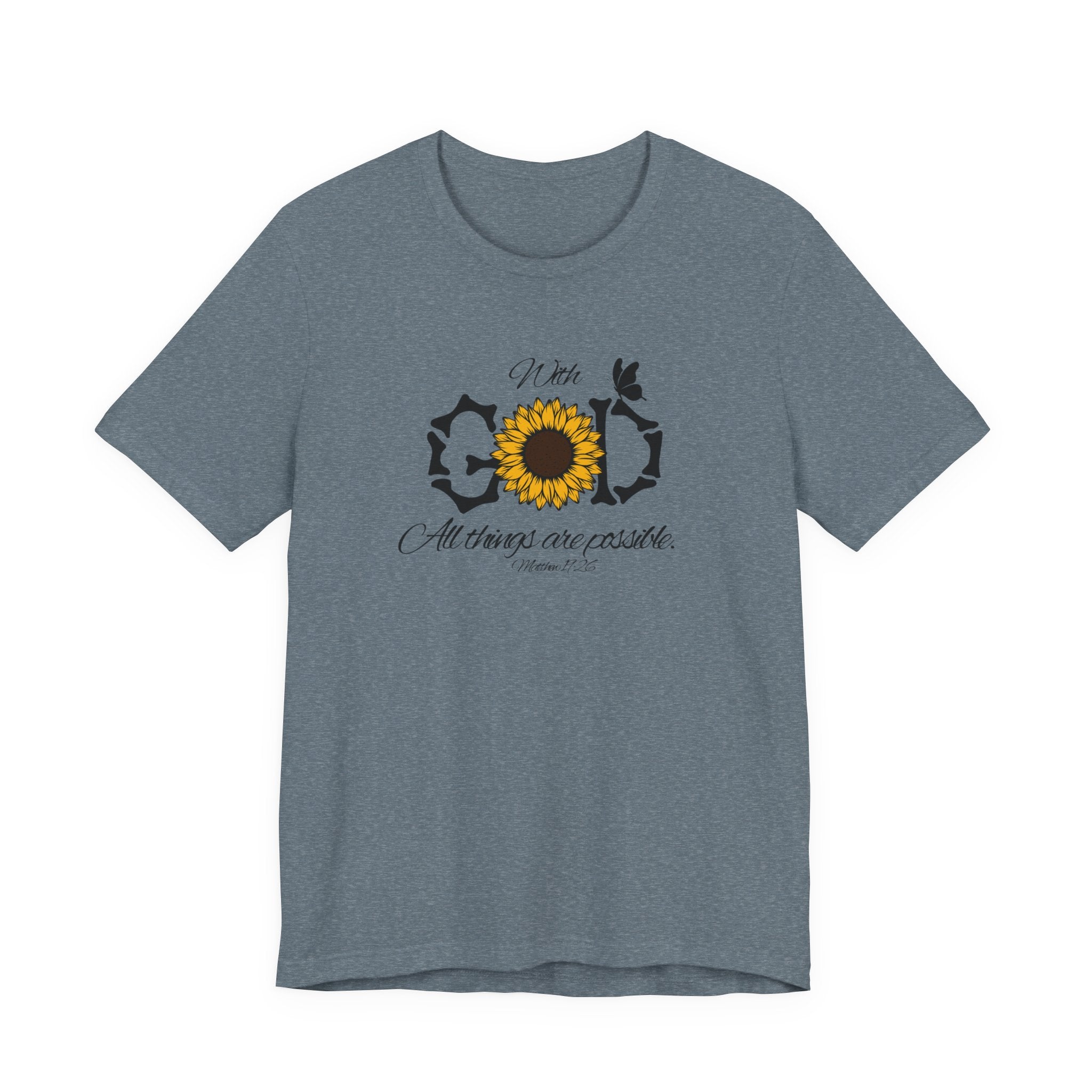 With God, All Things Are Possible with Daisy design: Scripture T-shirt