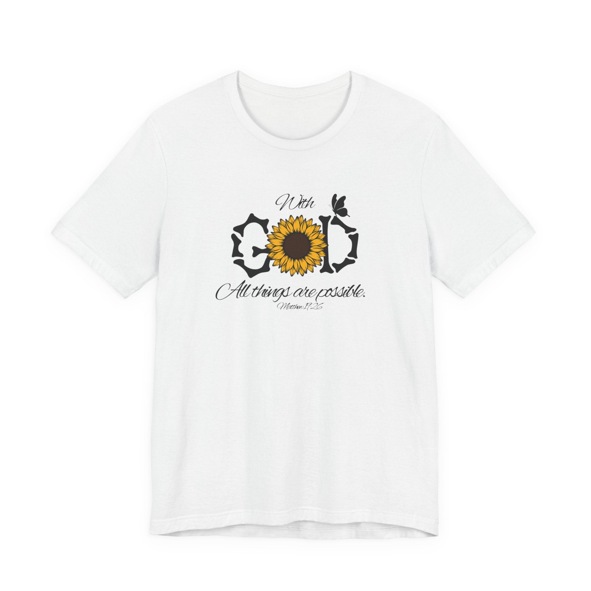 With God, All Things Are Possible with Daisy design: Scripture T-shirt