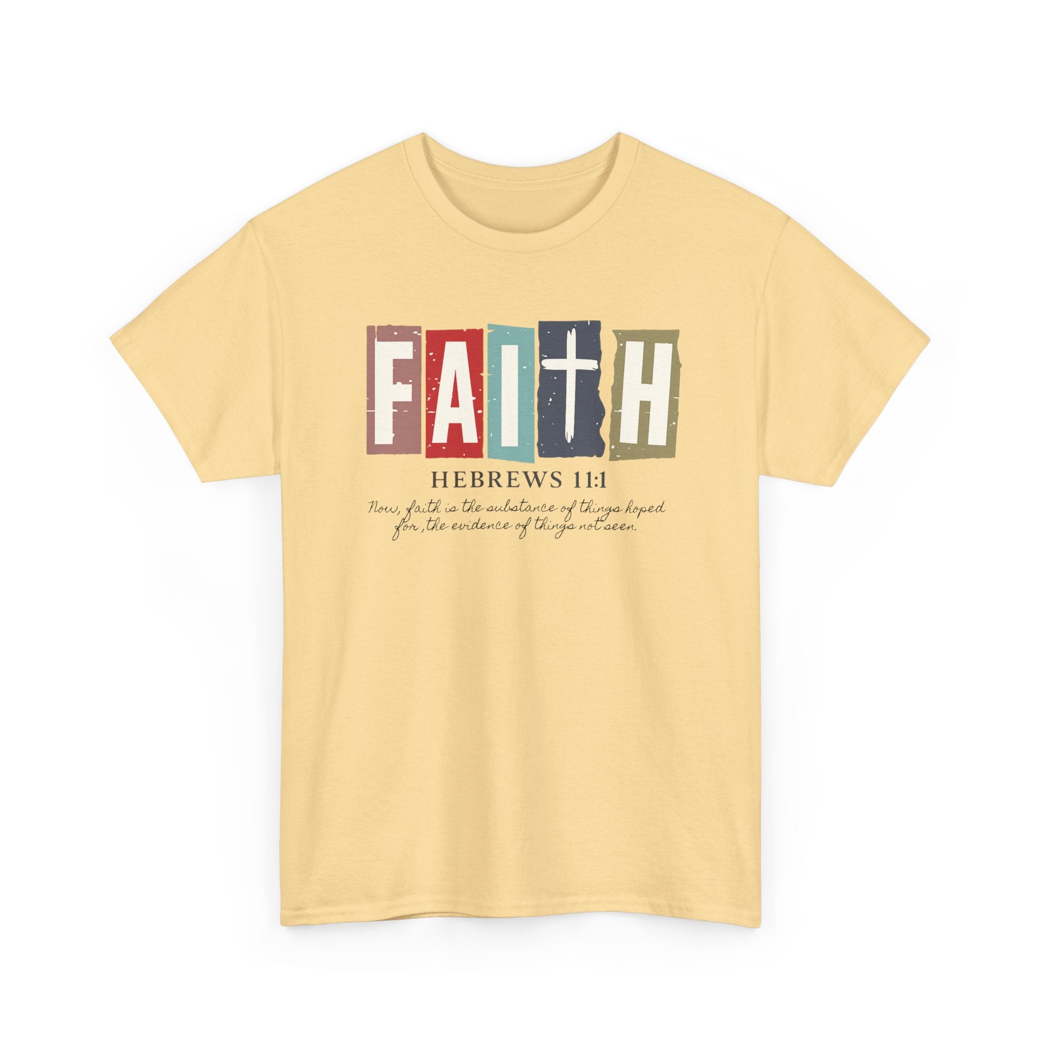 Funky Christian Tee - Colorful FAITH Design - Hebrews 11:1