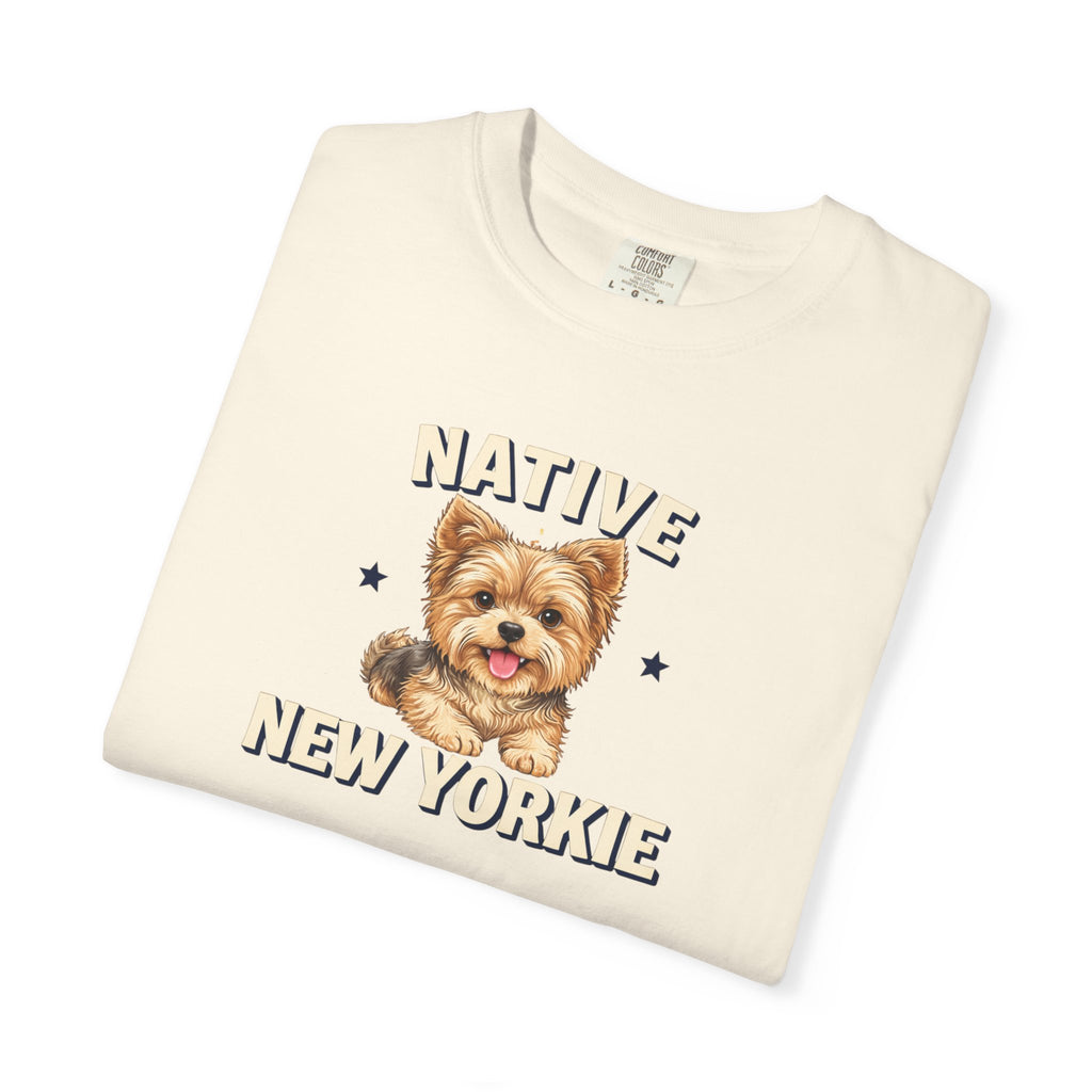 Native New Yorkie T-Shirt — Yorkie Mom/Dad NYC Dog Lover Tee