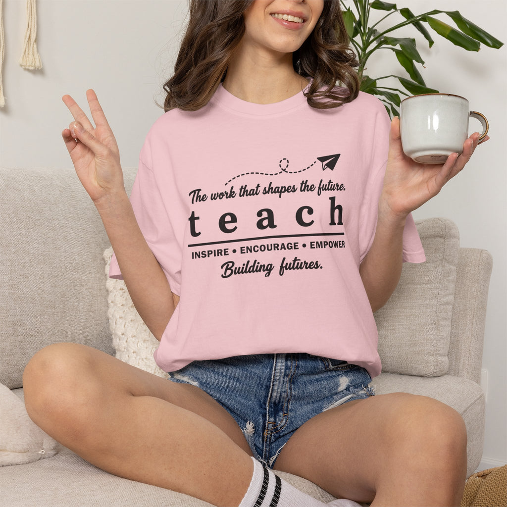 Teach™ – Building Futures Teacher T-Shirt