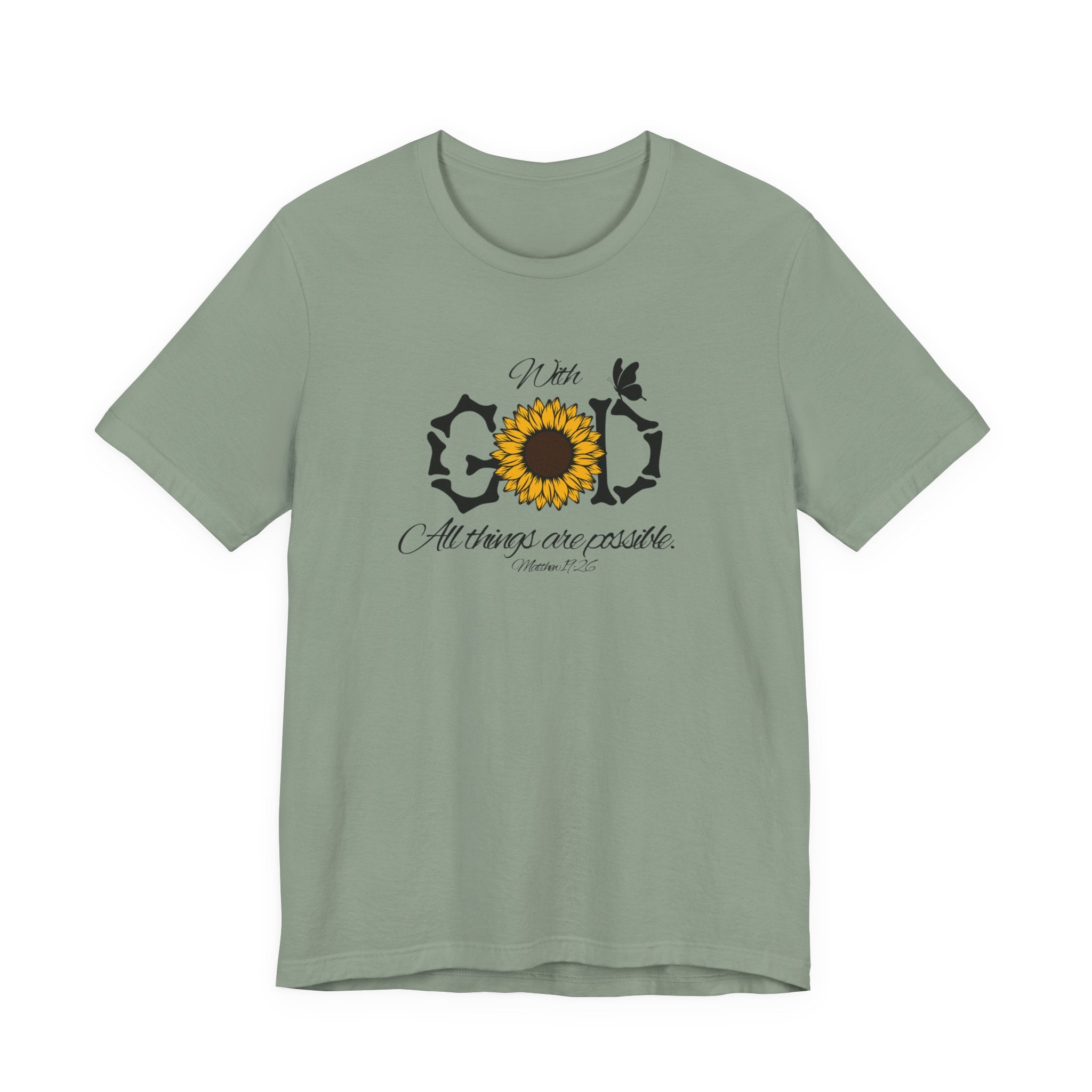 With God, All Things Are Possible with Daisy design: Scripture T-shirt