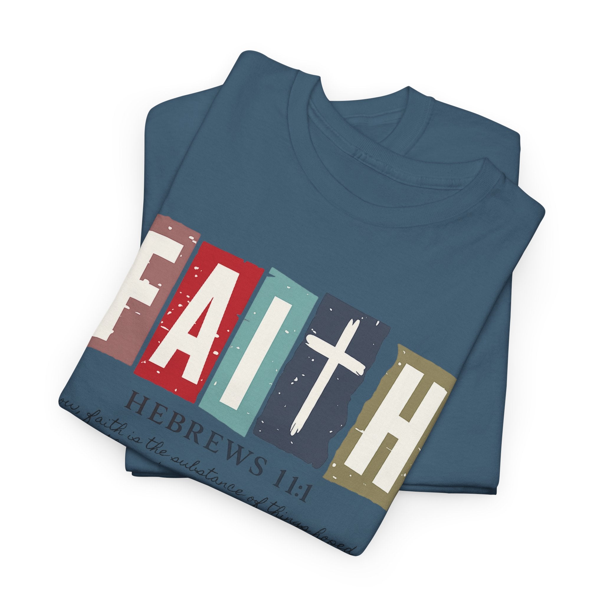 Funky Christian Tee - Colorful FAITH Design - Hebrews 11:1