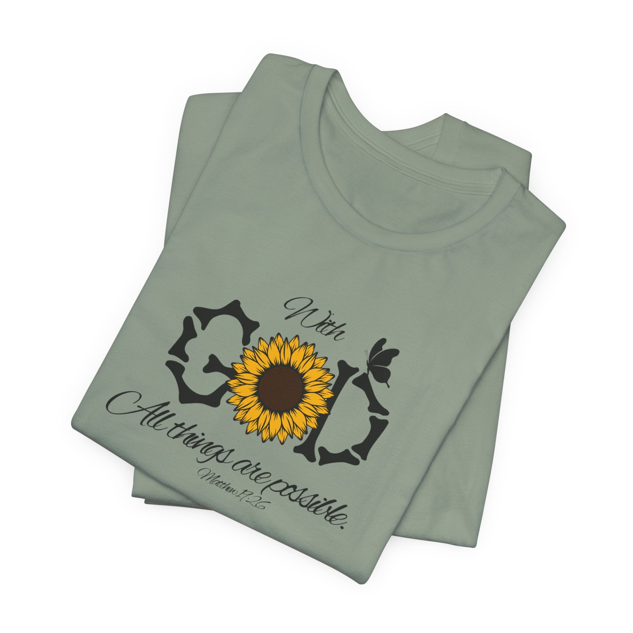 With God, All Things Are Possible with Daisy design: Scripture T-shirt